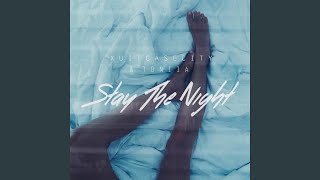 Stay The Night