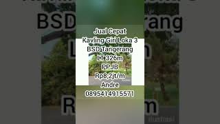 Rp8,2jt/m #Kavling #GiriLoka3 #BSD #KavlingGiriLoka3 #JualCepatGiriLoka3 #JualCepatKavlingGiriLoka3