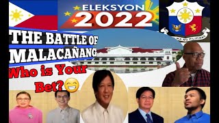 HOW PHILIPPINE DEMOCRACY WORKS-Eleksyon2022: Battle of Malacanang -The Pulse of Pinoys in LA LA LAND