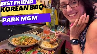 Best Friend Korean Bbq Park Mgm Las Vegas.