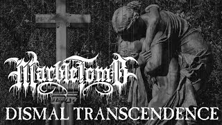 Marble Tomb - Dismal Transcendence (lyric video)