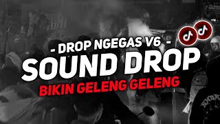 DJ DROP NGEGAS V6 SOUND JJ MENGKANE VIRAL TIKTOK FULL BASS GACOR TERBARU 2024 ASIKK🎧