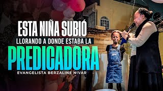 Berzaline nivar / Subió donde estaba la predicadora llorando 2024