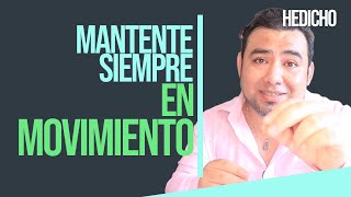 Mantente en Movimiento | davidjuda | HeDicho