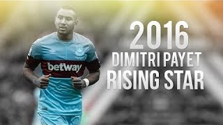 Dimitri Payet - Rising Star - Skills & Goals 2016 | HD