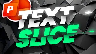 BEST PowerPoint Animation - TEXT SLICE Effect!🔥