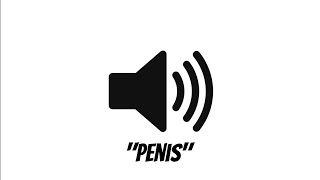 "Penis" Sound Effect