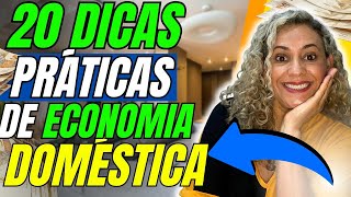 20 Dicas Práticas e Infalíveis de Economia Doméstica  para Sobrar Dinheiro! Finanças e Minimalismo