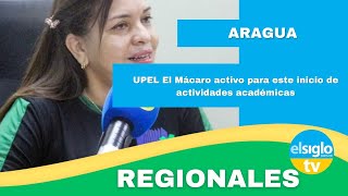 UPEL El Mácaro activo para este inicio de actividades académicas