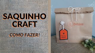 SAQUINHO CRAFT - (como fazer)