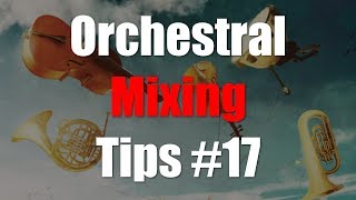 Orchestral Music Mixing Tips #17 - Glue Compression