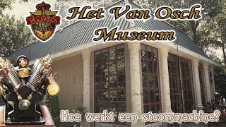 Van Osch museum documentaire || HOE WERKT EEN STOOMMACHINE?