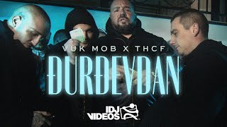 Vuk Mob X Thcf - Djurdjevdan