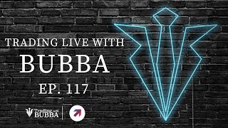 Trading Live With Bubba Ep. 117 | 9.5.24