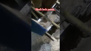 Testing setelah shaft roll belt patah