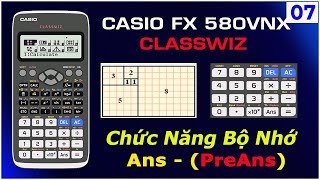 Casio #7 | Dùng Chức Năng Bộ Nhớ Ans PreAns Trên Máy Tính Casio fx 580VNX