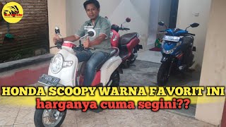 UPDATE HARGA MOTOR BEKAS !!! MOTOR HONDA SCOOPY WARNA FAVORIT HARGANYA CUMA SEGINI