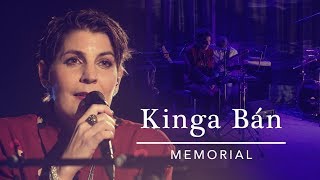 Kinga Ban   memorial youtube