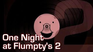 I WAS SO F****** CLOSE | One Night at Flumpty's 2