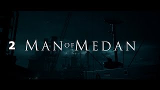 The Dark Pictures Man of Medan - Part 2 Chapter One The Duke of Milan