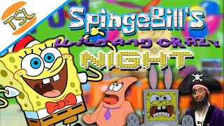 SpingeBill's Wild and Crazy Night {A YTP COLLAB}