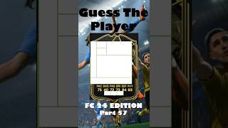 #shorts FC 24 Guess The Player! Part 57. #eafc24 #fifa24 #fc24