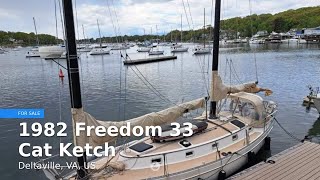 1982 Freedom 33 Cat Ketch for sale in Deltaville, VA, US