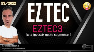 EZTEC - Você tem que ser louco para investir nela. Ou não ?