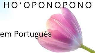 HO’OPONOPONO em Português.