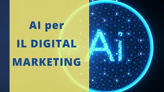 Presentazione Corso online Intelligenza Artificiale per il Digital Marketing