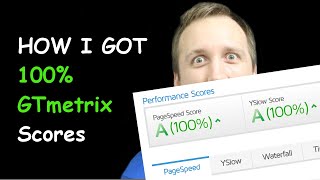 WordPress Speed Optimization - How I Got 100% GTmetrix Scores