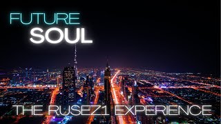 The Rusez1 Experience  ● Future Garage Mix.