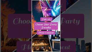 Girl's Vs Boy's Choose Your Party Paradise 🎉 #love #datenight #relaxing #dream #romatic #competition