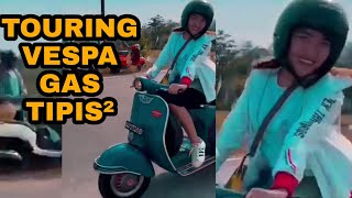 TOURING VESPA | GAS TIPIS²