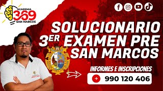 SOLUCIONARIO DEL 3ER EXAMEN DE LA PRE SAN MARCOS 2023 - I (QUIMICA  - BIOLOGIA - RM)