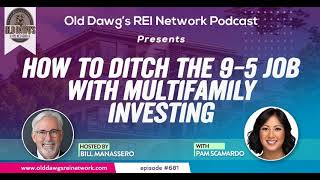 681: How to Ditch the 9-5 Job With Multifamily Investing