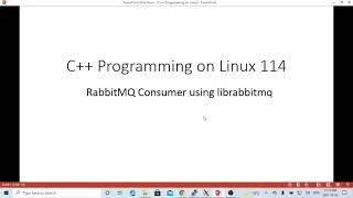 C++ programming on LInux -  RabbitMQ Consumer using librabbitmq