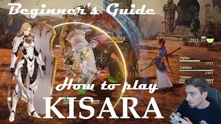 Tales of Arise | How to Play KISARA | A Beginner’s Guide