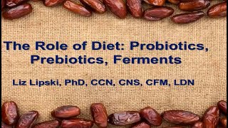 Cultivate Gut Health: Prebiotics, Probiotics & Ferments