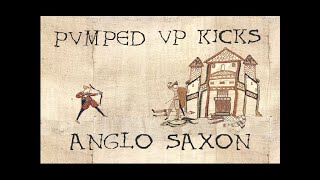 Pumped up kicks 1066 A.D Cover in Old English (Anglo Saxon tongue) Bardcore/Medieval style