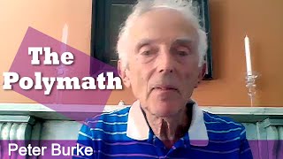 Peter Burke - The Polymath