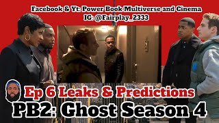 Episode 6 Leaks Predictions and Pictures | Power Book II Ghost Season 4