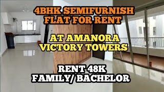 Rent 48k |  4BHK SF FLAT FOR RENT AT AMANORA VICTORY TOWERS FROM 1ST JAN FAMILY OR BACHELOR ALLOW