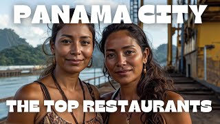 The Top Restaurants-Panama City, Panama