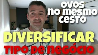 DIVERSIFICAR OS INVESTIMENTOS