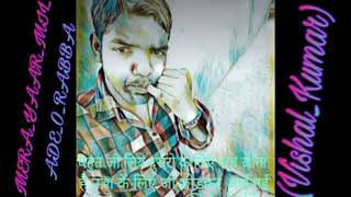 ओ रब्बा MERA YAAR MILADE O RABBA PYAR MERA KYU RUTHA HAI DjVSL Kumar Love Story Sad Song Vishal Kuma