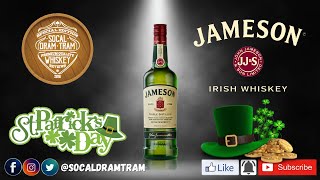 Jameson Triple Distilled Irish Whiskey! IT'S ST. PATRICK'S DAY! We're All Irish Tonight!