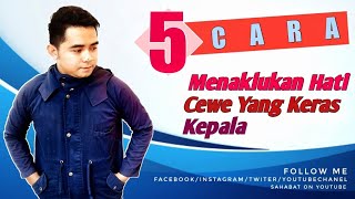 5 Cara Menaklukan Hati Cewe Yang Keras Kepala