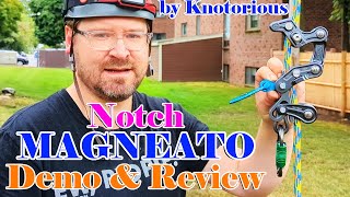 Notch MAGNEATO Gear Review Plus Demonstration for Arborists & Tree Climbers! AMAZING NEW DEVICE!