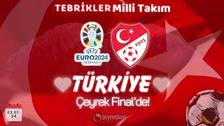 #EURO2024  • ÇEYREK FİNALDEYİZ •  Bir Oluruz Yolunda🎶